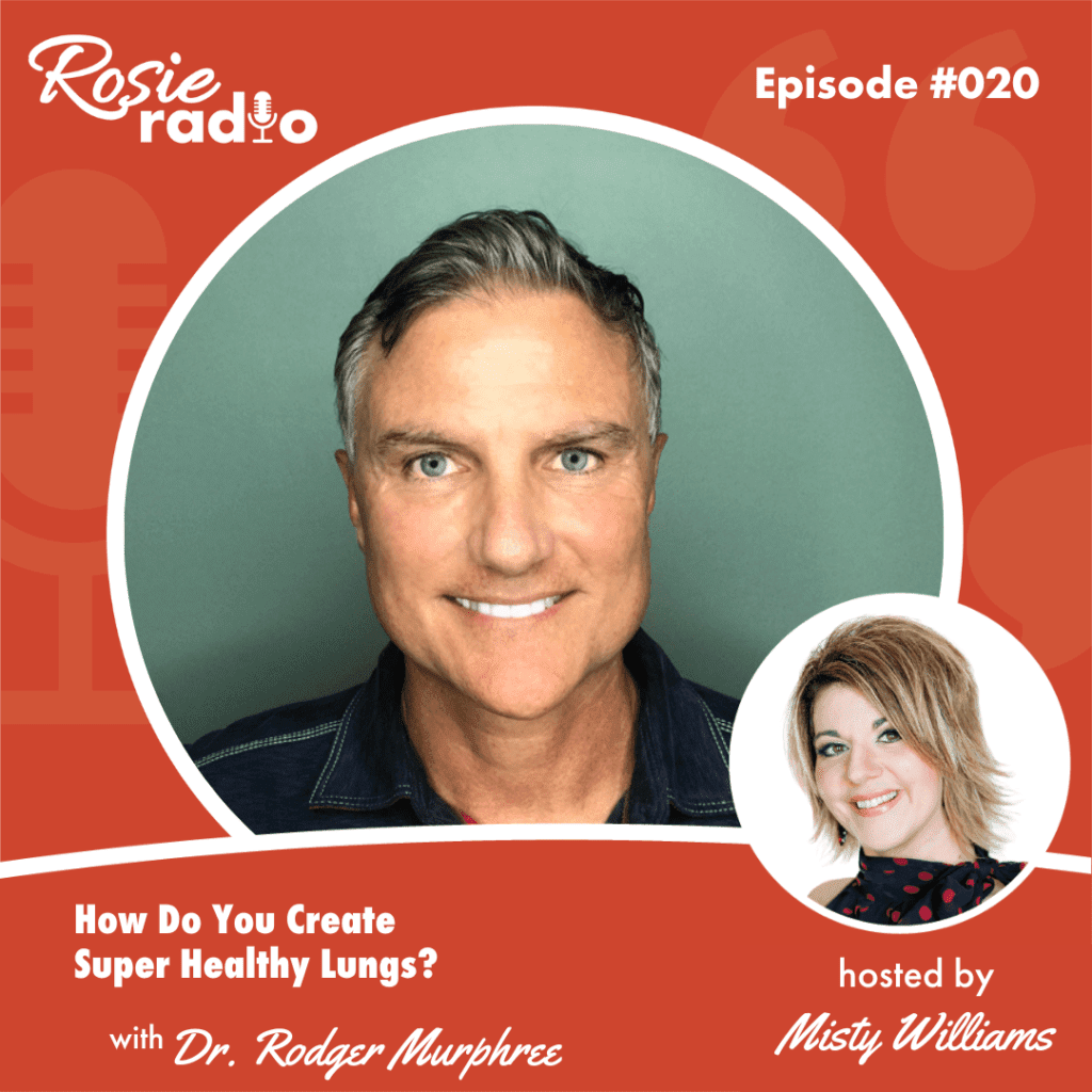 Rodger Murphree How to Create Healthy Lungs